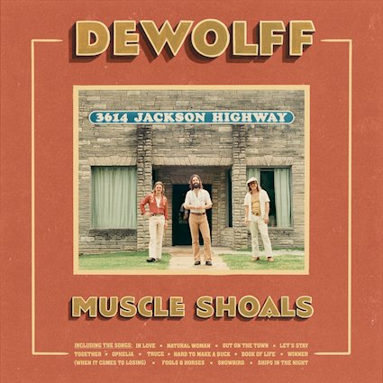 DeWolff: Muscle Shoals